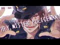 ✅Nightcore - Policeman (male version)✅