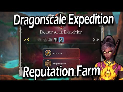 How to Farm Dragonscale Expedition Rep in Dragonflight!