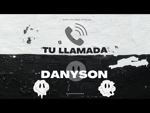 DANYSON-TU LLAMADA/VIDEO LYRICS/(OFICIAL)