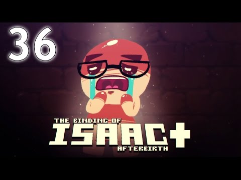 The Binding of Isaac: AFTERBIRTH+ - Northernlion Plays - Episode 36 [Kept]