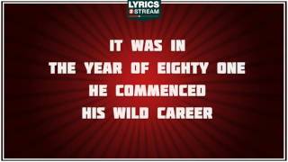 The Wild Colonial Boy - Irish Standard tribute - Lyrics