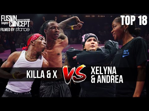 FUSION CONCEPT 2024 - TOP 18 - XELYNA & ANDREA VS KILLA & X