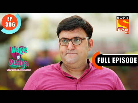 Joshipura's Cleanliness Advice - Wagle Ki Duniya - Ep 306 - Full Episode - 23 March 2022