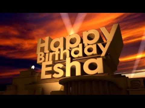Happy Birthday Esha