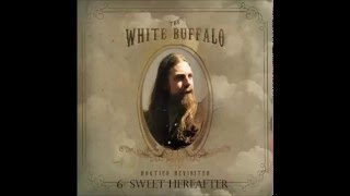 The White Buffalo  - Hogtied Revisited  (FULL ALBUM)