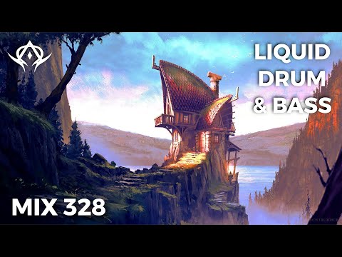 Liquid Drum and Bass Mix 328