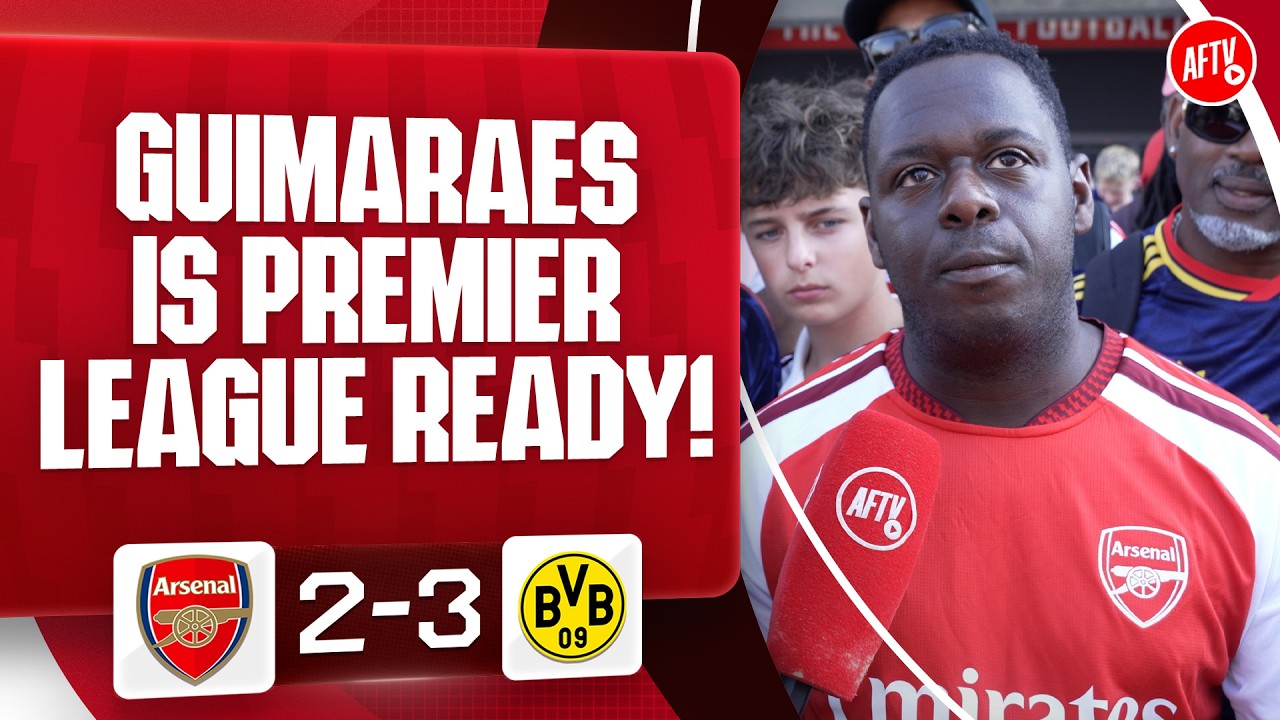 Bruno Guimaraes Is Premier League Ready (Jason) | Arsenal 2-3 Dortmund