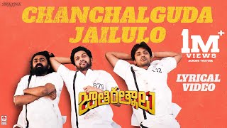 Download lagu Chanchalguda Jail Lo Lyrical -  Jathi Ratnalu | Naveen Polishetty, Faria | Radhan | Anudeep K V mp3