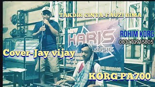 Download lagu TAKDIR CINTA (FAUZI BIMA) COVER DANGDUT KOPLO-KORG PA700 mp3 Download lagu TAKDIR CINTA (FAUZI BIMA) COVER DANGDUT KOPLO-KORG PA700 mp3