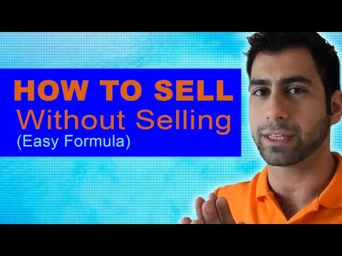 How To Sell Without Selling (Easy Formula)