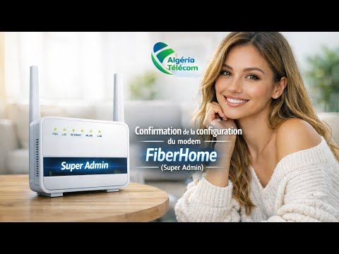 Confirmation de la configuration du modem FiberHome (Super Admin)