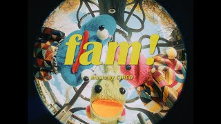 fam!