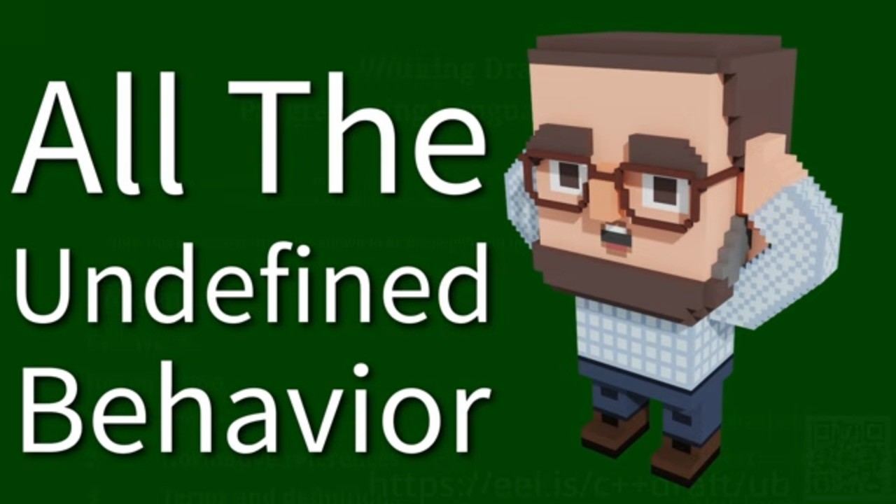 C++ Weekly - Ep 550 - All The Undefined Behavior