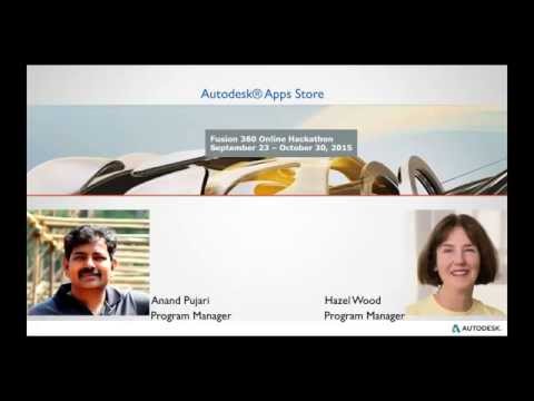 Fusion 360 Online Hackathon Session 1:  Introduction to the  Fusion 360 App Store