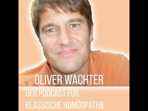#13 Argentum Nitricum-Die Nerven liegen blank-Oliver Wachter-Der Podcast für Klassische Homöopathie