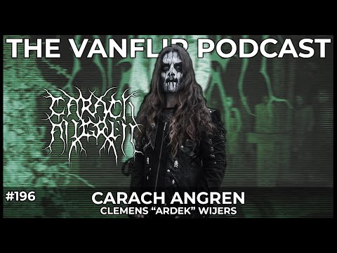 CARACH ANGREN – Interview mit Clemens „Ardek“ Wijers – Lambgoats Vanflip Podcast (Folge Nr. 196)