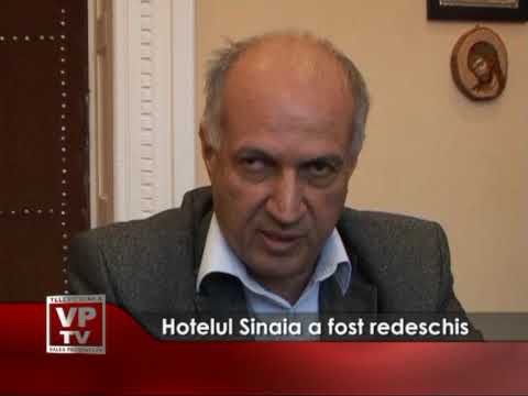 Hotelul din Sinaia a fost redeschis