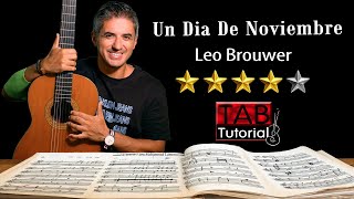 Un Dia De Noviembre by Leo Brouwer | Tutorial + Sheet & Tab