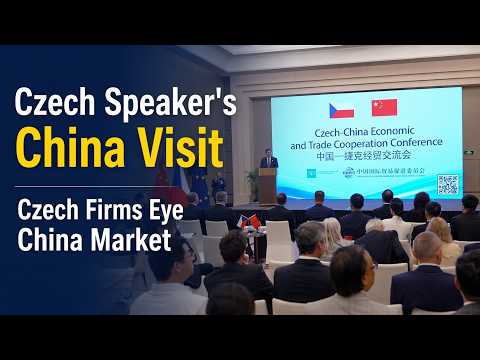 Czech speaker's China visit: Czech firms eye China market