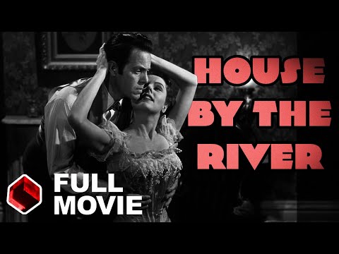 House by the River (1950) | Full Movie | Fritz Lang | Film Noir | Louis Hayward