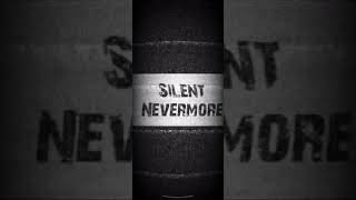 Silent Nevermore Unforgiven