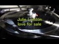 Julie London - love for sale (The Wonderful World of Julie London )  VPI SuperScoutmaster