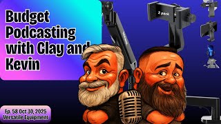 Episode 58! One Setup, Many Uses: Versatile Podcasting Gear for 2025