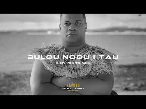 Savuto - Bulou Noqu I Tau (New Year's Mix)
