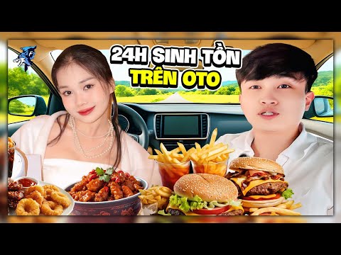 Siro Và Vịt 24H Sinh Tồn Trên Ô Tô Ngoài Đời Thực