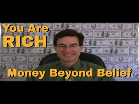 You Are Rich – Money Beyond Belief – EFT with Brad Yates