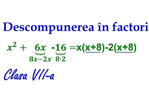 Lecția 37. Descompunerea în factori.(Exerciții rezolvate). Clasa a VIII-a