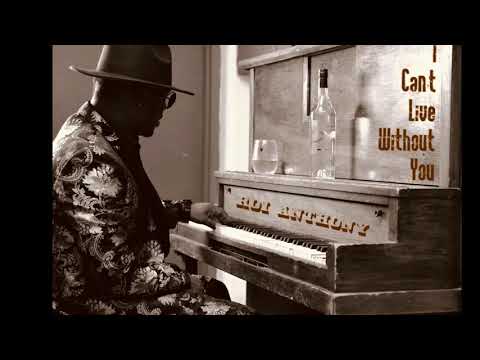 Roi Anthony- I Cant Live Without You