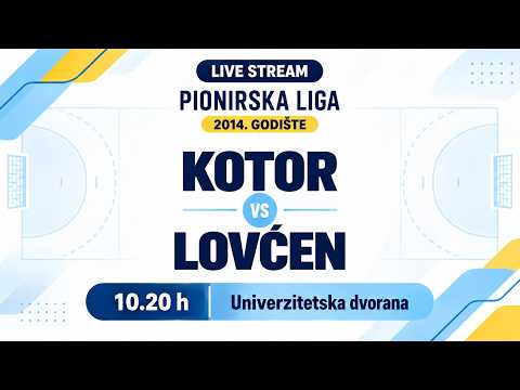 Telemach Pionirska liga: Kotor - Lovćen [TRANSMISJA, LIVE]