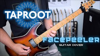 Taproot - Facepeeler (Guitar Cover)
