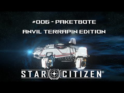 Star Citizen PU 3.8.2 #006 Paketbote Anvil Terrapin Edition