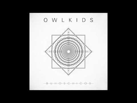 OWLKIDS (Full Album)