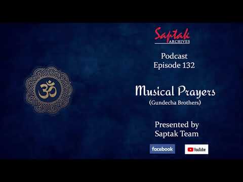 Saptak Archives I Episode - 132 I Musical Prayer (Gundecha Brothers)