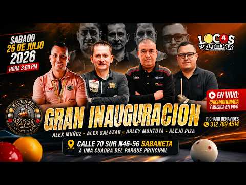 🔴 EN VIVO | Gran Inauguración Billares Rich Sport Bar | Salazar, Piza, Muñoz y Arley Montoya 🎱