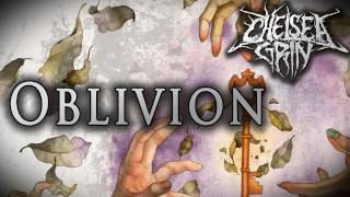 Chelsea Grin - &quot;Oblivion&quot; (Lyrics Video)