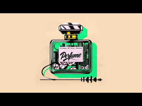 Perfume - Mc Teteu, Pk Delas, Glaxdow , Yndjão ( Luka G )