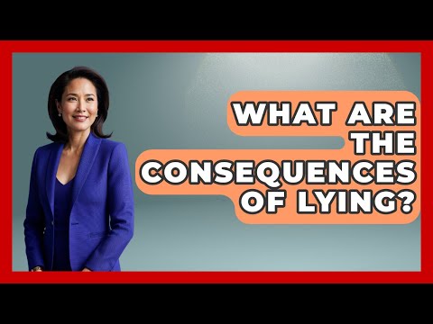 What Are The Consequences Of Lying? - Better Family Relationships