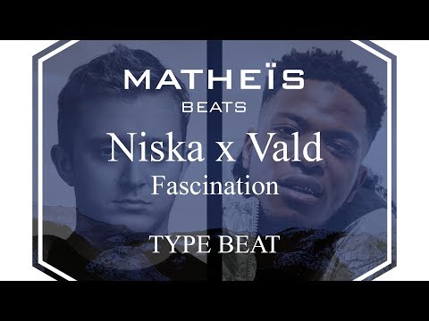 Niska x Vald Type beat - FASCINATION [Matheïs Beats]