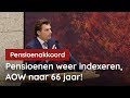 Pensioenen weer indexeren, AOW naar 66 jaar!