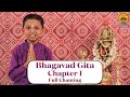Bhagavad Gita Chapter 1 Full Chanting Ishaan Pai Bhagavad Gita Yajna