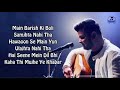 Main Barish Ki Boli Samajhta Nahi Tha Full Song With Lyrics Vishal Mishra