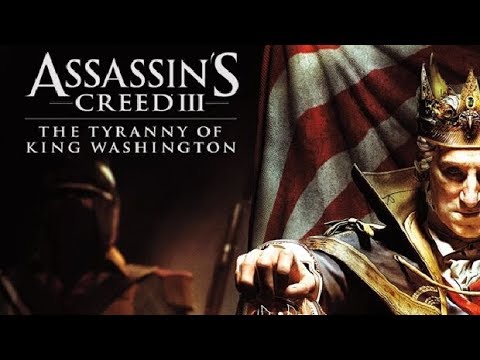 Assassin's Creed 3 Remastered Tyranny of King Washington FULL GAME Walkthrough - No Commentary