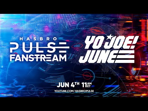 G.I. JOE YO JOE JUNE | June 2025 | Hasbro Pulse