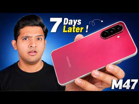 Thumbnail for Samsung Galaxy M47 5G - Review After 7 Days of Usage ! 🔥