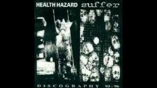 HEALTH HAZARD_SUFFER Discography 93 - 96 [FULL ALBUM]