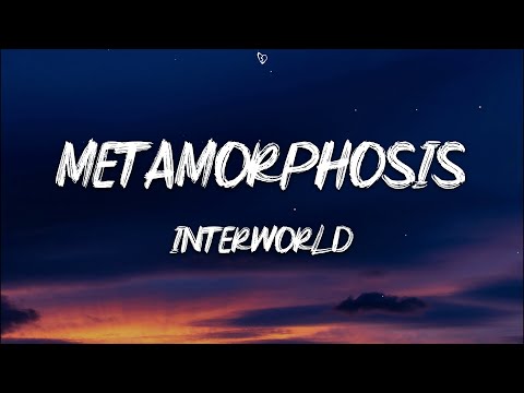 INTERWORLD - METAMORPHOSIS (Lyrics)